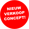   NIEUW VERKOOP CONCEPT!